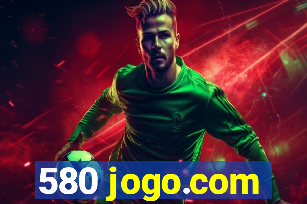 580 jogo.com