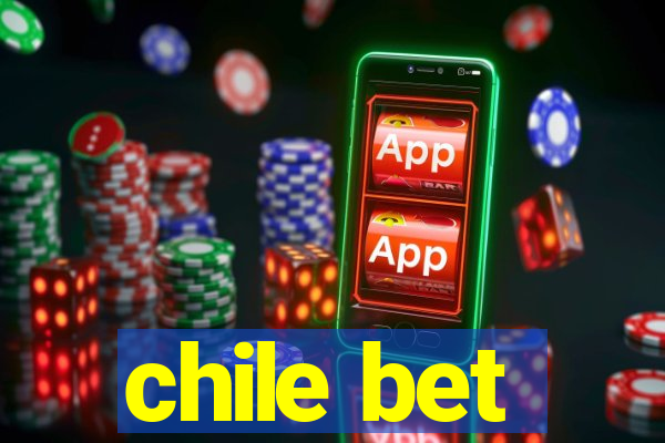 chile bet