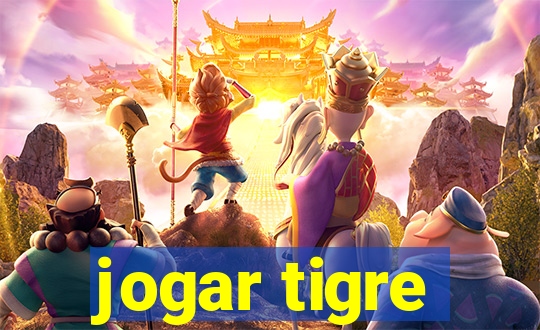 jogar tigre