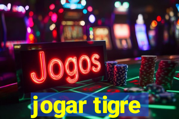 jogar tigre