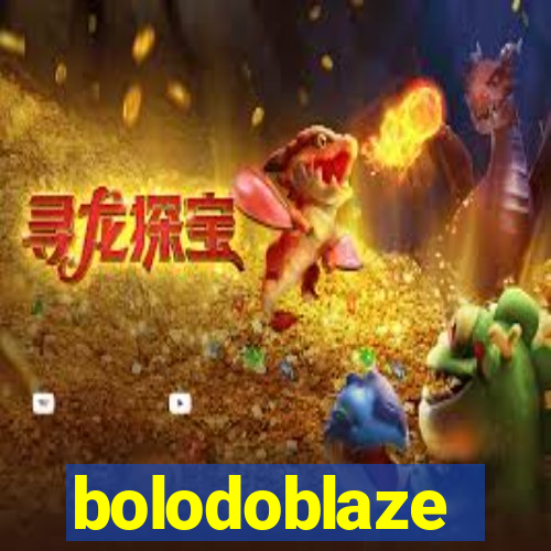 bolodoblaze