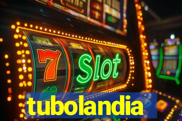 tubolandia