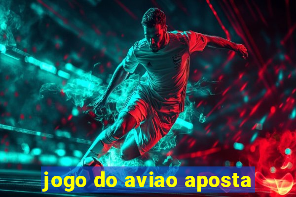 jogo do aviao aposta