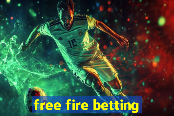 free fire betting