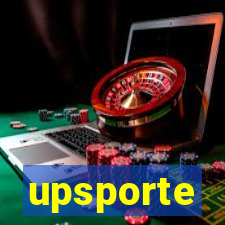 upsporte