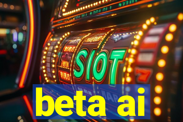 beta ai