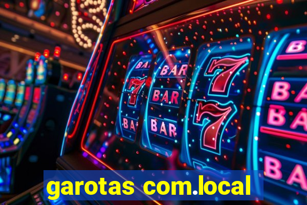 garotas com.local