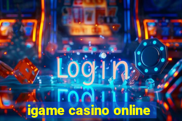 igame casino online