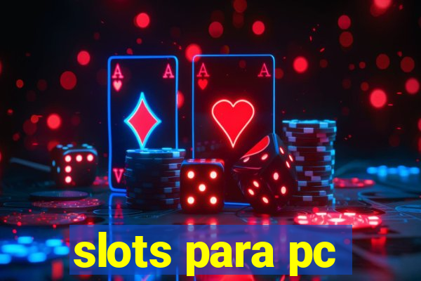 slots para pc