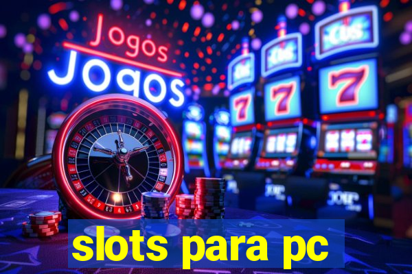 slots para pc