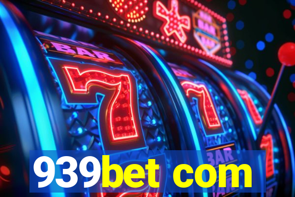 939bet com