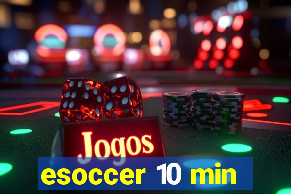 esoccer 10 min