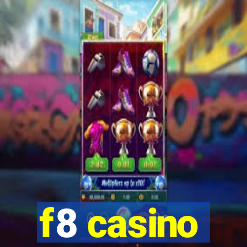 f8 casino