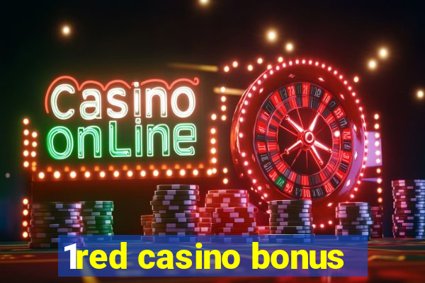 1red casino bonus