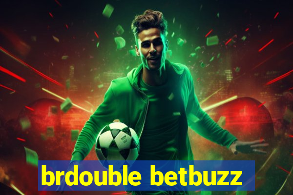 brdouble betbuzz