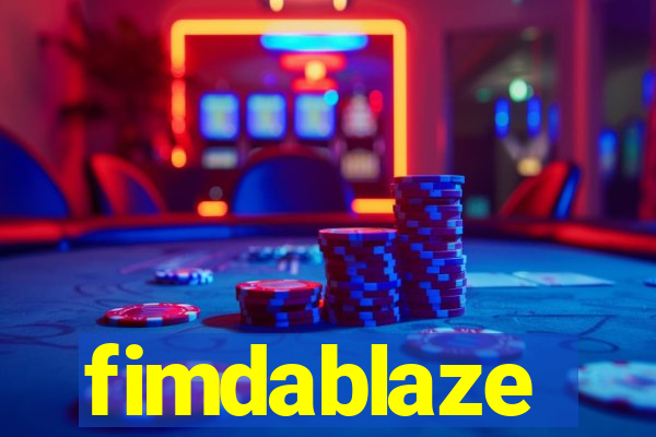 fimdablaze