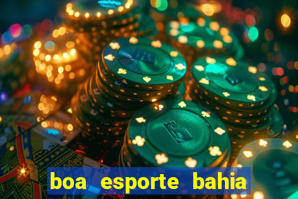 boa esporte bahia sga bet