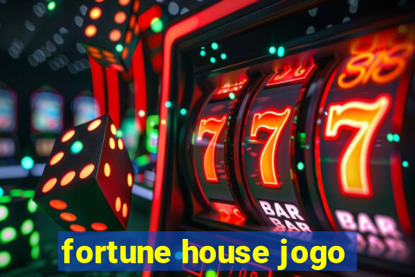 fortune house jogo