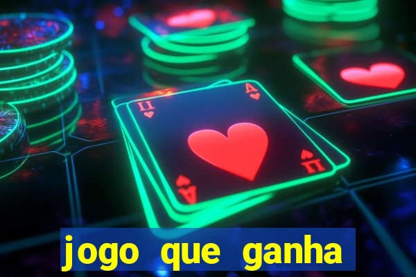 jogo que ganha dinheiro online