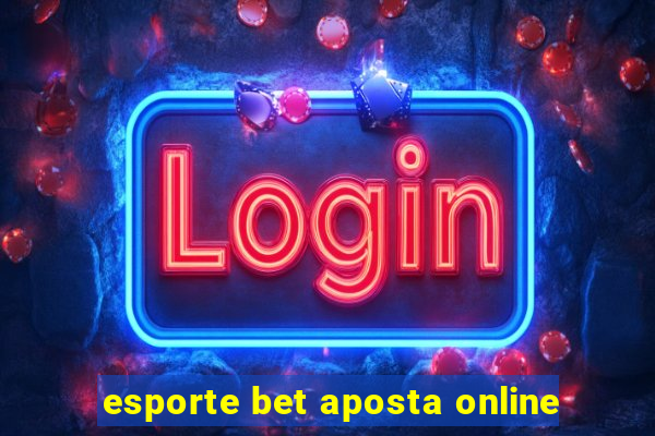 esporte bet aposta online