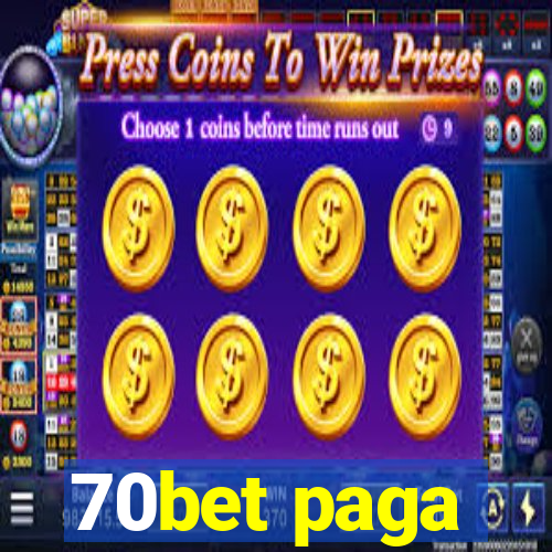 70bet paga