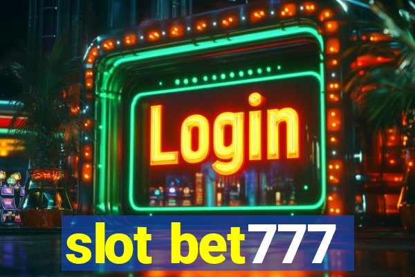 slot bet777