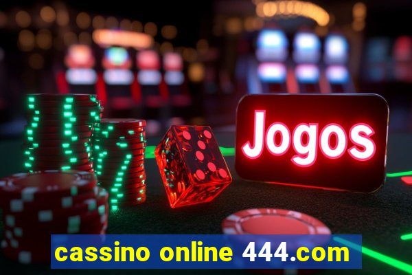 cassino online 444.com