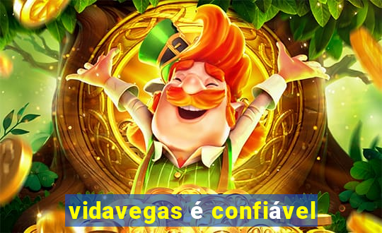 vidavegas é confiável