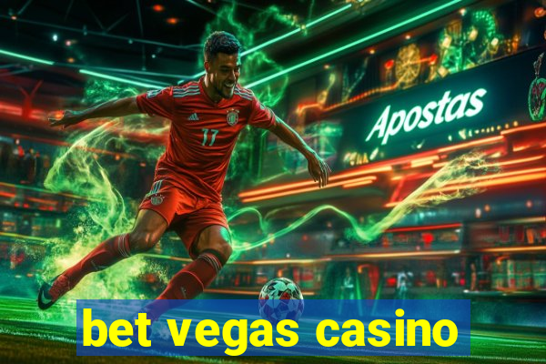 bet vegas casino