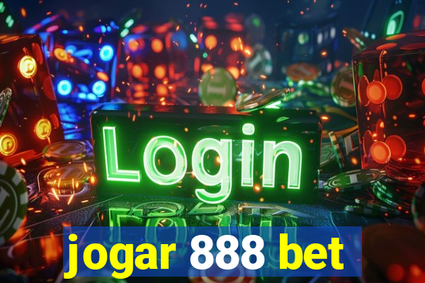 jogar 888 bet