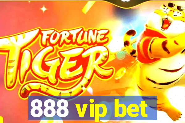 888 vip bet