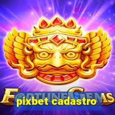 pixbet cadastro