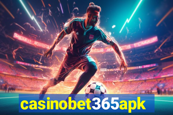 casinobet365apk