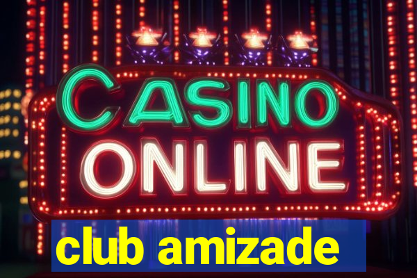 club amizade