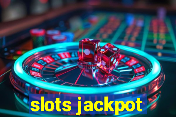 slots jackpot