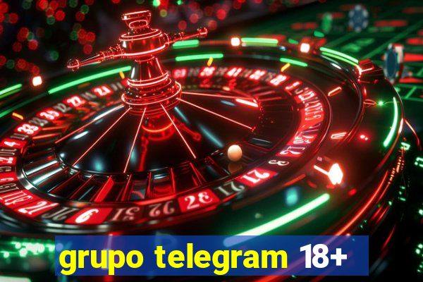 grupo telegram 18+