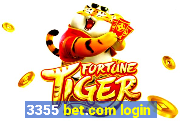 3355 bet.com login