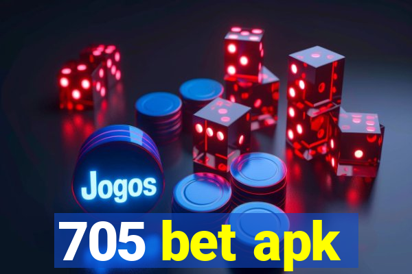 705 bet apk