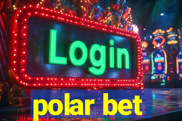 polar bet