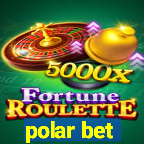 polar bet