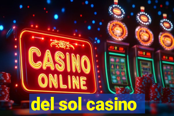 del sol casino