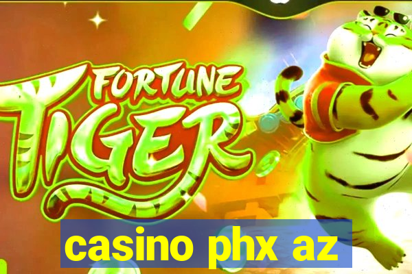 casino phx az