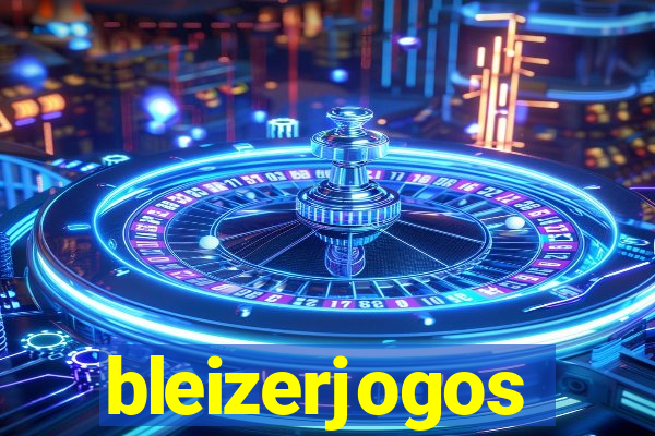 bleizerjogos