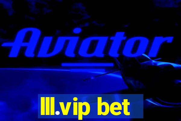 lll.vip bet