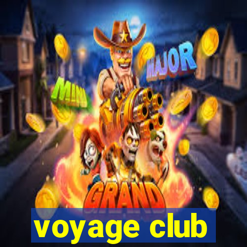 voyage club