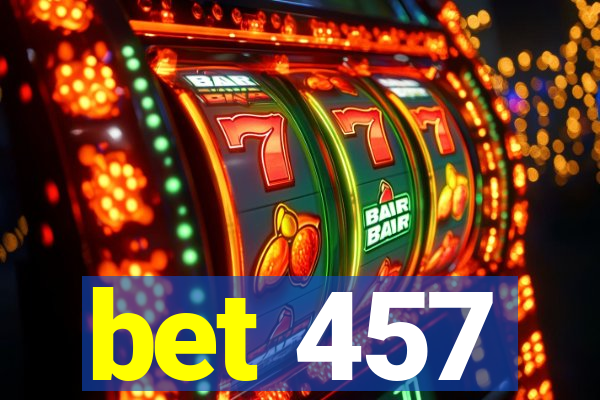 bet 457