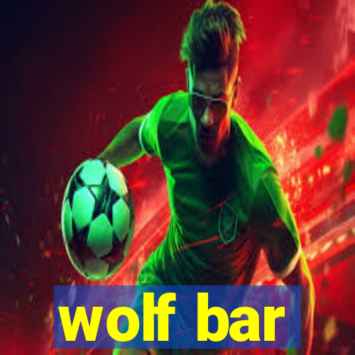 wolf bar