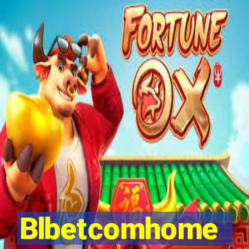 Blbetcomhome