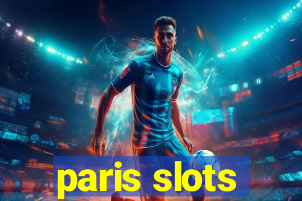 paris slots