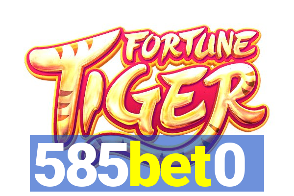 585bet0